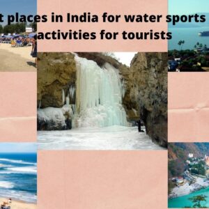 Ten best places in India for water sport lovers